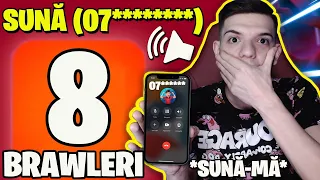 1 BRAWLER = 1 CIFRA din NUMARUL MEU de TELEFON! *m-au sunat*