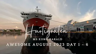Awesome August - Hurtigruten MS Kong Harald Day 1 - 6