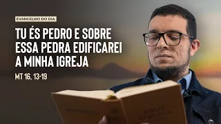 TU ÉS PEDRO E SOBRE ESSA PEDRA EDIFICAREI A MINHA IGREJA (Mt 16,13-19) | JOÃO CLAUDIO RUFINO