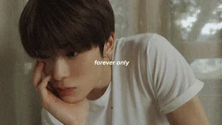 jaehyun - forever only (sped up)