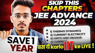 Complete Strategy for JEE Advanced 2024 |🔥Most Important Chapters |Marks Vs Rank 🤯| IIT Motivation