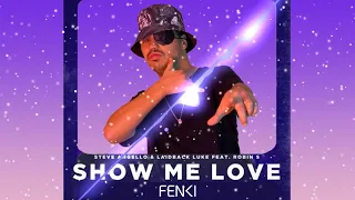 Steve Angello, Laidback Luke, Robin S - Show Me Love (Fenki Remix)