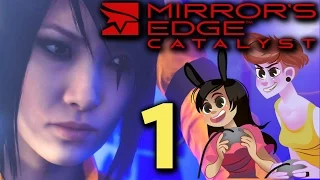 MIRROR'S EDGE CATALYST - 2 Girls 1 let's Play Gameplay Walkthrough Part 1: Faith