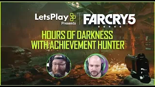 Far Cry 5: Hours of Darkness With Achievement Hunter | Let’s Play Presents | Ubisoft [NA]