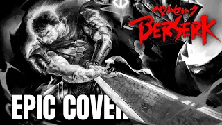 Berserk OST FORCES (Golden Age Memorial) Epic Metal Cover