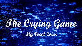 "THE CRYING GAME" (Lyrics)💗Vocals by Karen [2024] 💗 DAVE BERRY 💗 1964 💗 James Bond Girls