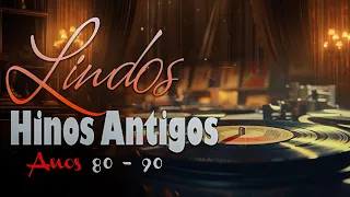 Hinos Antigos (Anos 80 - 90 - 2K)seleção especial com letra Os mais lindos Hinos Evangelicos Antigos