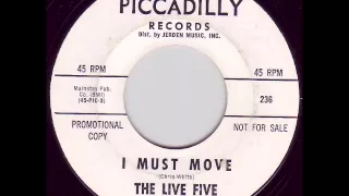 Live Five - I Must Move