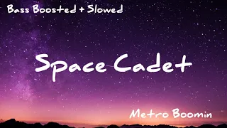 Space Cadet - Metro Boomin ( Slowed + Bass Boosted + Reverb )