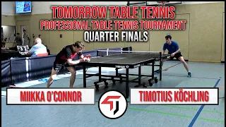 Quarter finals - Tomorrow TT Series - Miikka O'Connor vs Timotius Köchling
