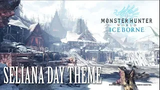 MHW: Iceborne OST Seliana Day Theme