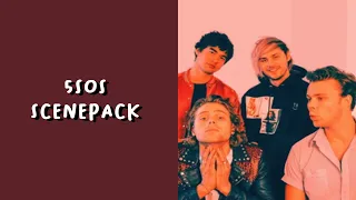 5sos scene pack || logoless 720p (read description)