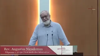 Sem medo dos adversários - Augustus Nicodemus