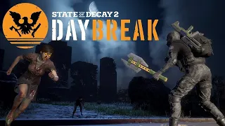 State of Decay 2: Juggernaut Edition DAYBREAK Прохождение СОЛО!