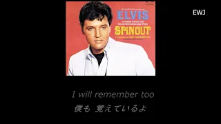 (歌詞対訳) I'll Remember You - Elvis Presley (1966)