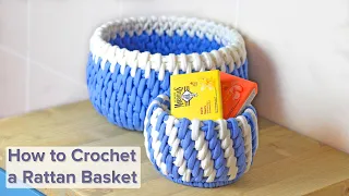 How to Crochet a Rattan Basket