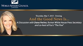 The World Affairs Council of Philadelphia Presents Dana Perino
