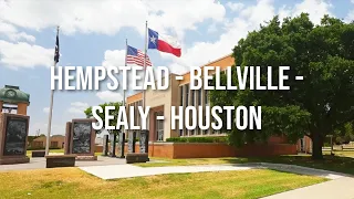 Hempstead to Bellville, Sealy, and Houston! Drive with me on a Texas highway!