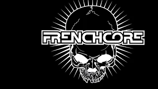 Frenchcore Mix of Popular Songs 2018