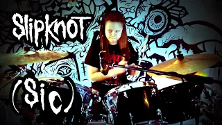 Slipknot - Sic - Drum Cover - Slipknot album - Joey Jordison