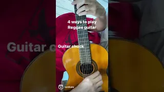 4 ways to play Reggae guitar