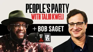 Talib Kweli & Bob Saget On 'Full House,' Richard Pryor, Olsens, Cancel Culture | People's Party Full