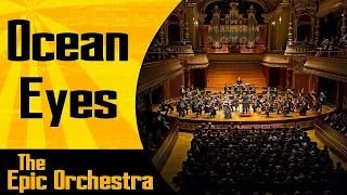 Billie Eilish - Ocean Eyes | Epic Orchestra