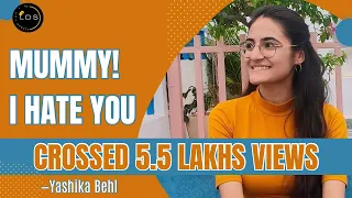 Mummy ! I Hate You  | Yashika Behl | Hindi Story Telling | Likhon Dil Se |