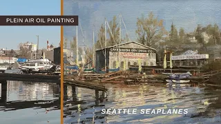 PLEIN AIR AT SEATTLE SEAPLANES