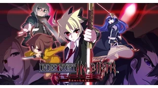 Under Night In-birth Exe: Late [PC] Arcade Opening [1080P]