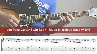 Joe Pass Guitar Style Book - Blues Exercises No: 1 w TAB