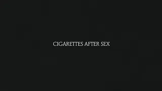 (1 hour) Cigarettes After Sex - Sweet