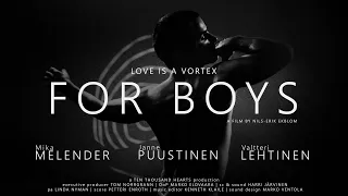 For Boys | Trailer | Queer Cinema starring Mika Melender, Janne Puustinen & Valtteri Lehtinen