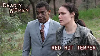 Red Hot Temper | Deadly Women S09 E10 - Full Episode | Deadly Women