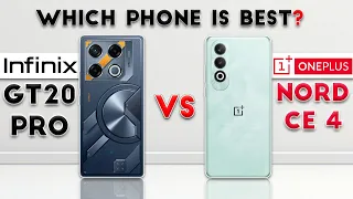Infinix GT20 Pro vs Oneplus Nord CE 4 : Which Phone is Best❓🤔
