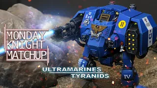 Tyranids Vs Ultramarines - Warhammer 40K Battle Report | Monday Knight Matchup