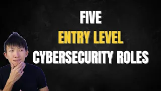 5 Cybersecurity Entry Level Roles