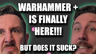 Warhammer Plus is Here! Is it Good? Is it Worth it?