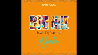 Big Nuz Feat. Dj Yamza - Ngeke (Official Audio)