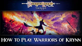 How to Play Warriors of Krynn | DragonLance Saga