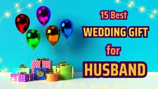 15 Best Anniversary Gift for Husband | Wedding Gift for Husband | Gift for Husband