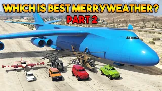 GTA 5 ONLINE : WHICH IS BEST MERRYWEATHER VEHICLE? PART 2