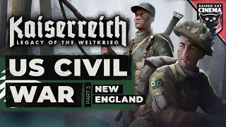 World of Kaiserreich - US Civil War - part 5 - New England