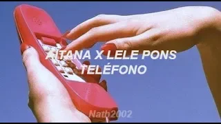 Aitana x Lele Pons - Teléfono - letra