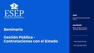 SEMINARIO DEL DIPLOMADO GESTIÓN PÚBLICA - CONTRATACIONES CON ESTADO (12-06-2023 SEM5GEPUCO110623R)