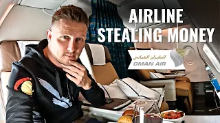 AIRLINE IS STEALING MY MONEY - AVOID OMAN AIR!