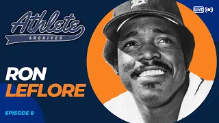 S2E8: Ron LeFlore - A journey from prison to the MLB