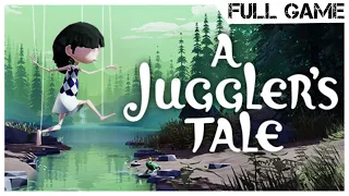 A Juggler's Tale FULL GAME Walkthrough [4K60FPS]