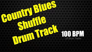 Country Blues Shuffle Drum Track 100 BPM - Practice Drums, guitar, bass, keyboard, scales, chords