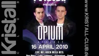Opium Project LIVE im Kristall-Club